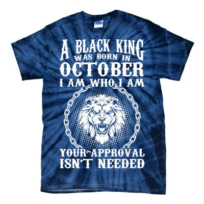 A Black King Was Born In October Birthday Lion Tie-Dye T-Shirt