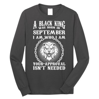 A Black King Was Born In September Birthday Lion Long Sleeve Shirt