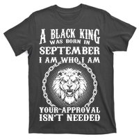 A Black King Was Born In September Birthday Lion T-Shirt