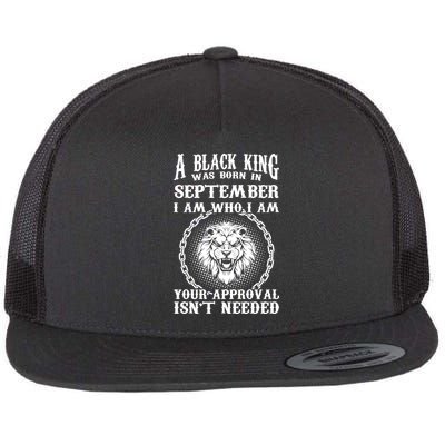 A Black King Was Born In September Birthday Lion Flatbill Hat