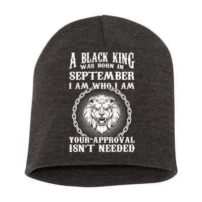 A Black King Was Born In September Birthday Lion Short Acrylic Beanie