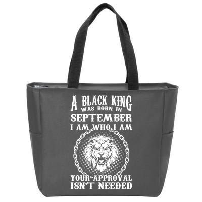 A Black King Was Born In September Birthday Lion Zip Tote Bag