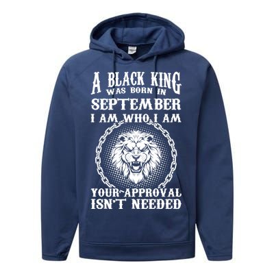 A Black King Was Born In September Birthday Lion Performance Fleece Hoodie