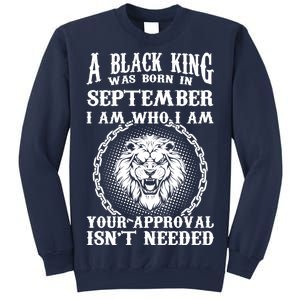 A Black King Was Born In September Birthday Lion Sweatshirt