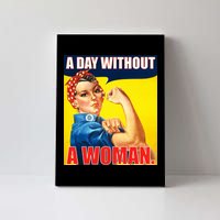 A Day Without A Woman Rosie Riveter WWII Poster Canvas