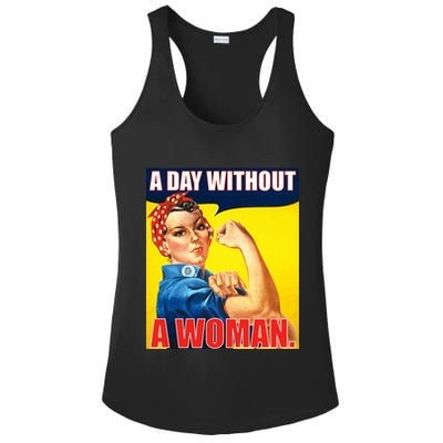 A Day Without A Woman Rosie Riveter WWII Poster Ladies PosiCharge Competitor Racerback Tank