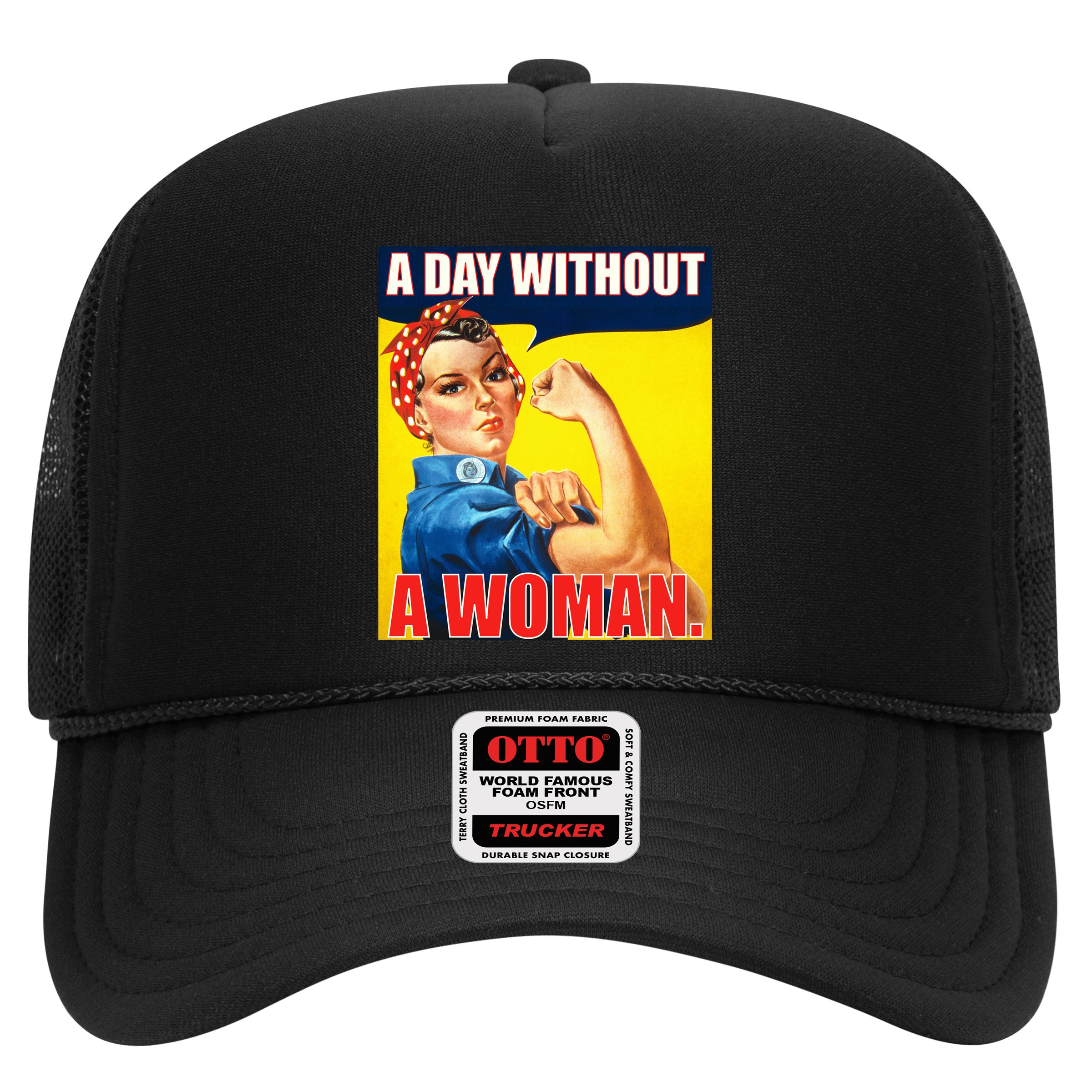 A Day Without A Woman Rosie Riveter WWII Poster Hat