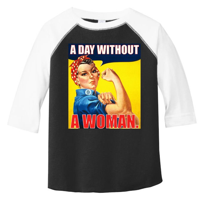 A Day Without A Woman Rosie Riveter WWII Poster Toddler Fine Jersey T-Shirt