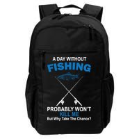 A Day Without Fishing Funny Daily Commute Backpack