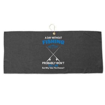 A Day Without Fishing Funny Large Microfiber Waffle Golf Towel