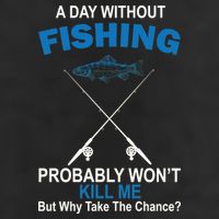 A Day Without Fishing Funny Golf Towel
