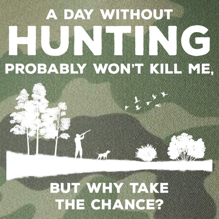 A Day Without Hunting Probably Won't Kill Me Legacy Tie Dye Trucker Hat