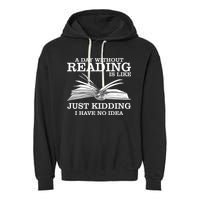 A Day Without Reading Garment-Dyed Fleece Hoodie
