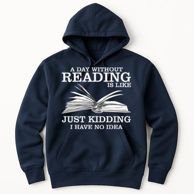 A Day Without Reading Hoodie