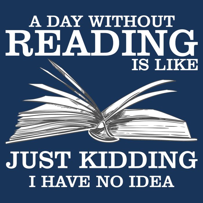 A Day Without Reading Tall T-Shirt