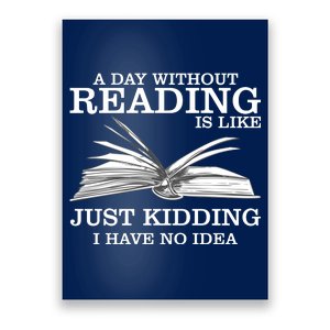 A Day Without Reading Poster