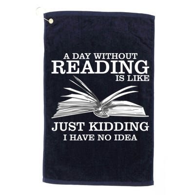 A Day Without Reading Golf Towel