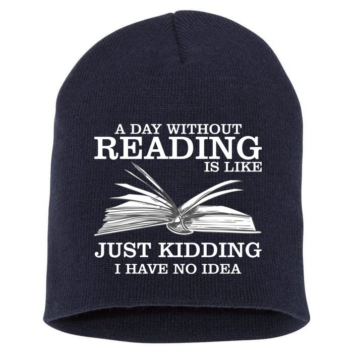 A Day Without Reading Short Acrylic Beanie