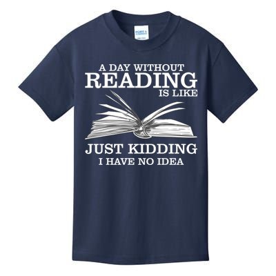 A Day Without Reading Kids T-Shirt