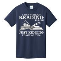 A Day Without Reading Kids T-Shirt