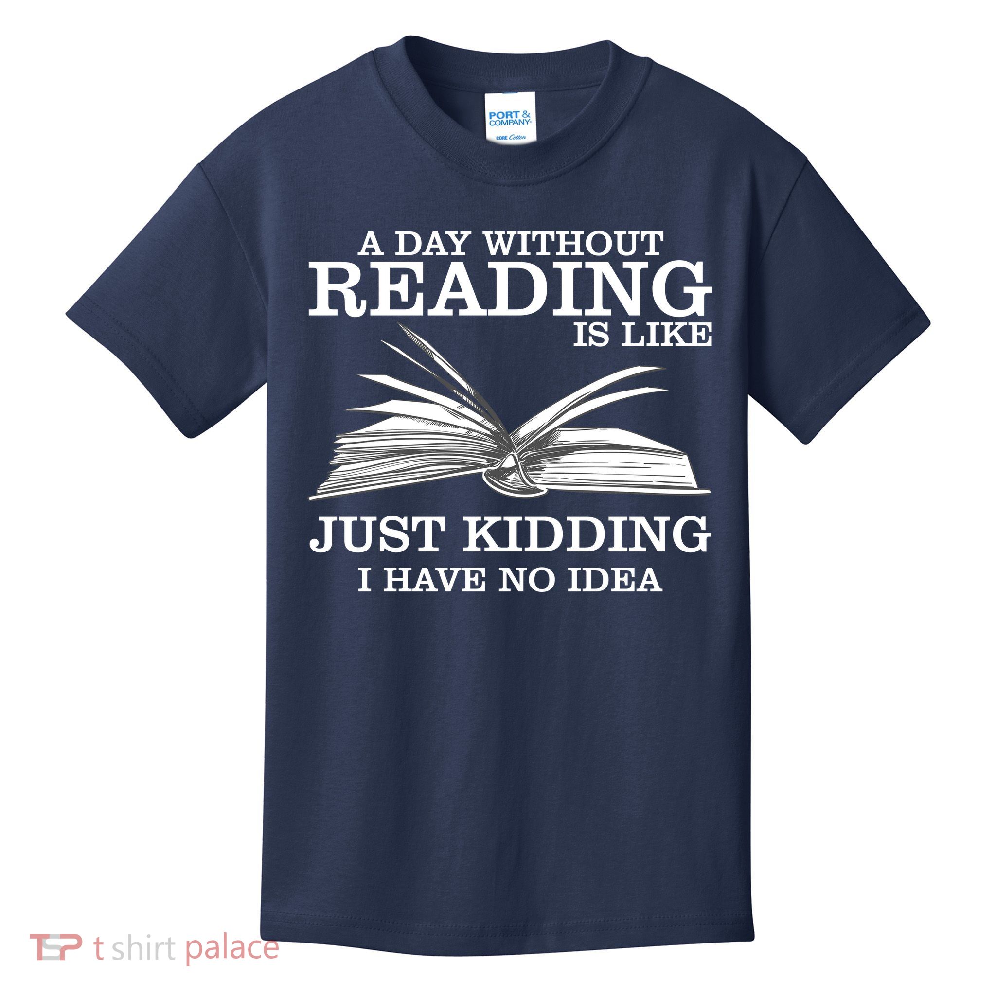 A Day Without Reading Kids T-Shirt
