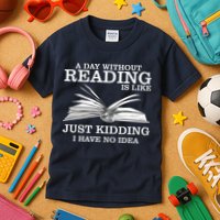 A Day Without Reading Kids T-Shirt