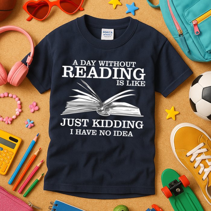 A Day Without Reading Kids T-Shirt