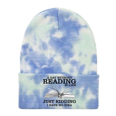 A Day Without Reading Tie Dye 12in Knit Beanie