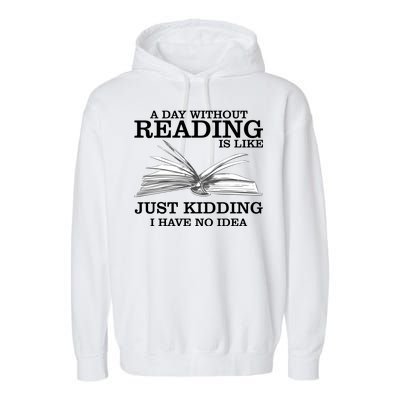 A Day Without Reading Garment-Dyed Fleece Hoodie