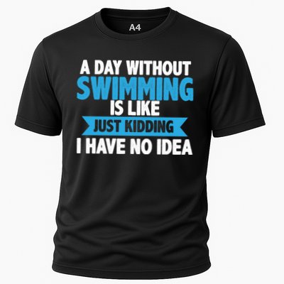 A Day Without Swimming  Performance Shirt