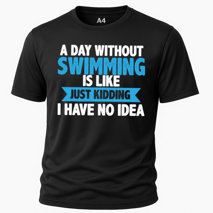 A Day Without Swimming  Cooling Performance Crew T-Shirt