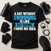 A Day Without Swimming  Cooling Performance Crew T-Shirt