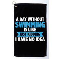 A Day Without Swimming  Golf Towel