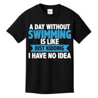 A Day Without Swimming  Kids T-Shirt