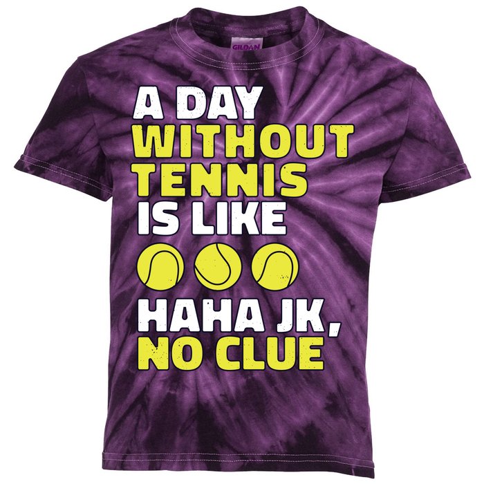 A Day Without Tennis Is Like Funny Kids Tie-Dye T-Shirt