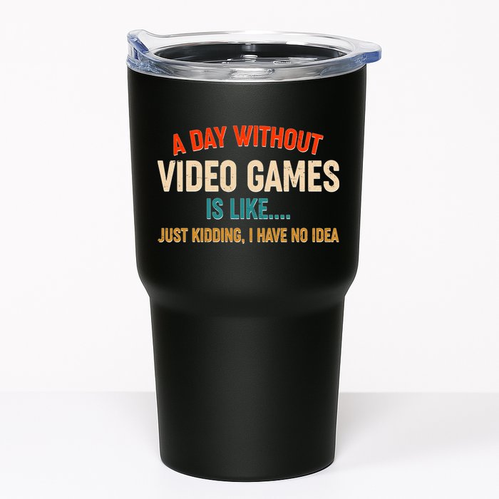 A Day Without Video Games Is Like Just Kidding I Have No Idea Tumbler