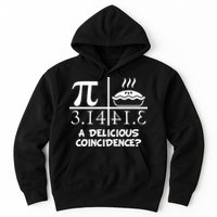 A Delicious Coincidence? Pi Day 3.14 Math Geek Hoodie