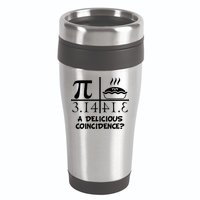 A Delicious Coincidence? Pi Day 3.14 Math Geek 16oz Travel Tumbler