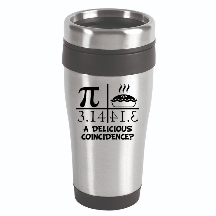 A Delicious Coincidence? Pi Day 3.14 Math Geek 16oz Travel Tumbler