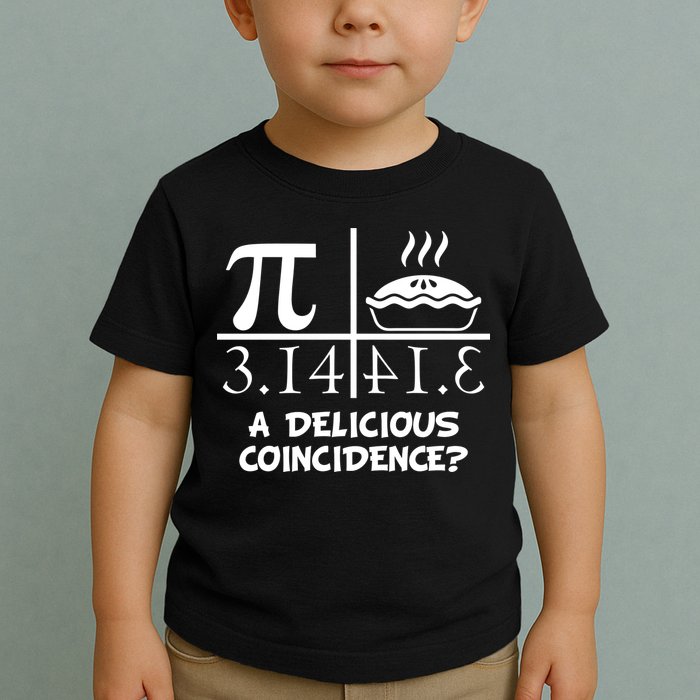 A Delicious Coincidence? Pi Day 3.14 Math Geek Toddler T-Shirt