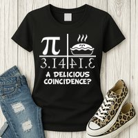 A Delicious Coincidence? Pi Day 3.14 Math Geek Women's T-Shirt