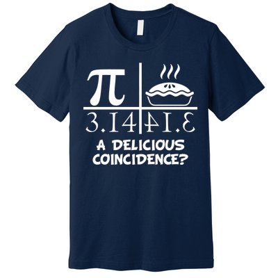 A Delicious Coincidence? Pi Day 3.14 Math Geek Premium T-Shirt