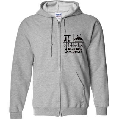 A Delicious Coincidence? Pi Day 3.14 Math Geek Full Zip Hoodie