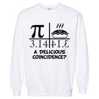 A Delicious Coincidence? Pi Day 3.14 Math Geek Garment-Dyed Sweatshirt