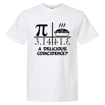 A Delicious Coincidence? Pi Day 3.14 Math Geek Garment-Dyed Heavyweight T-Shirt