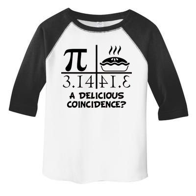 A Delicious Coincidence? Pi Day 3.14 Math Geek Toddler Fine Jersey T-Shirt