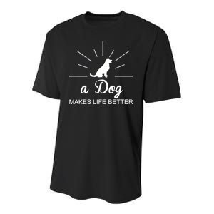 A Dog Makes Life Better Youth Performance Sprint T-Shirt