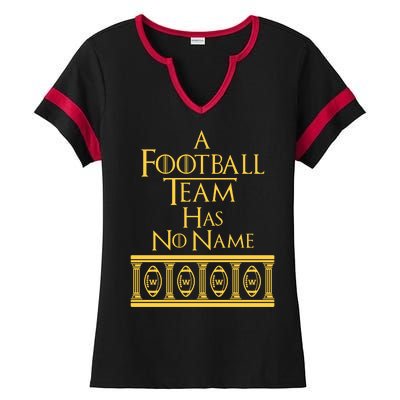 A Football Team Has No Name Washington Football Team Ladies Halftime Notch Neck Tee