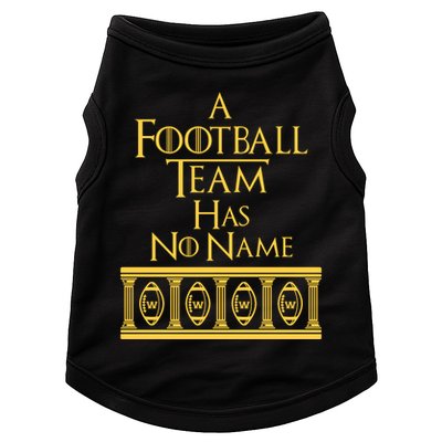 A Football Team Has No Name Washington Football Team Doggie Tank
