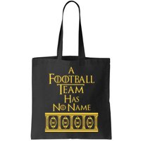 A Football Team Has No Name Washington Football Team Bag